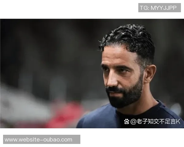 阿莫林强调乌加特在曼联需提升表现以适应新环境 阿莫林强调乌加特在曼联需提升表现以适应新环境